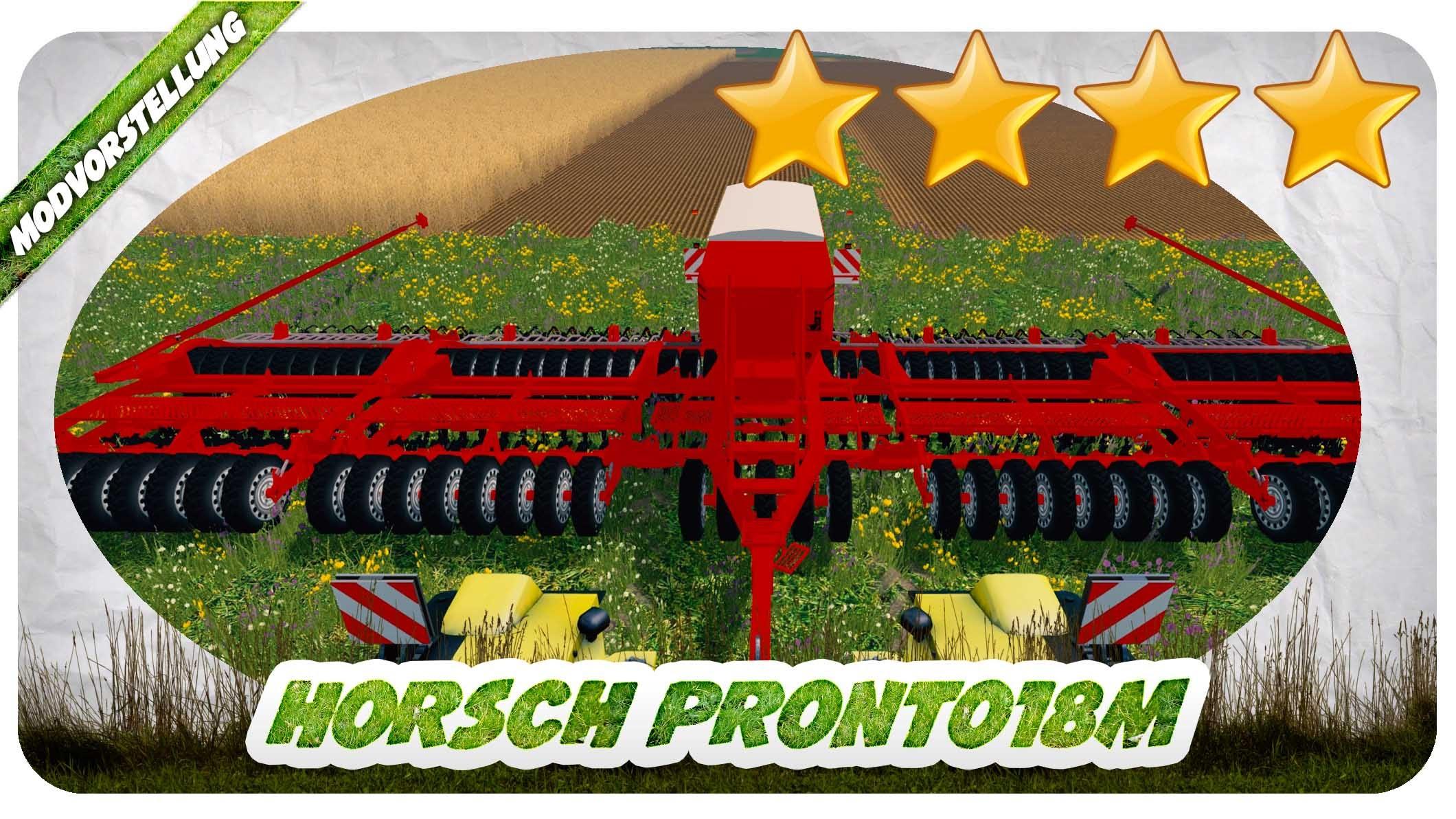 Horsch Pronto 18m V22 • Farming Simulator 19 17 22 Mods Fs19 17 22 Mods 2085