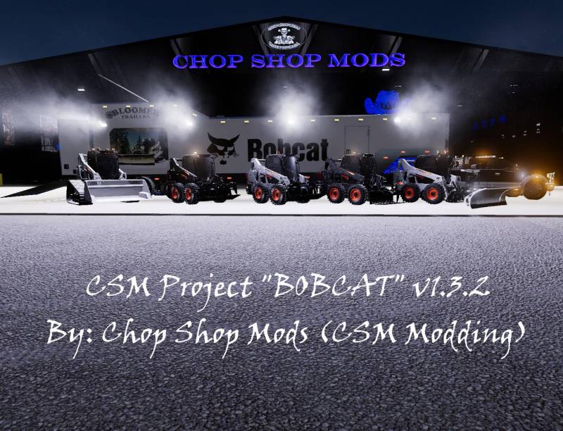 FS19 CSM BOBCAT 590 SERIES SKID STEER PACK V1.3.2 • Farming simulator