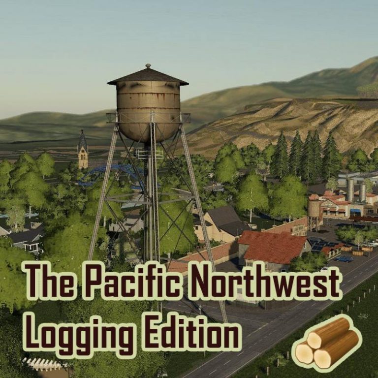 Fs19 The Pacific Northwest Logging Edition V20 • Farming Simulator 19 17 22 Mods Fs19 17 3575